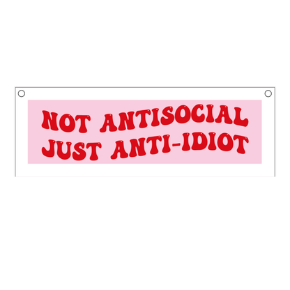 No Antisocial Banner