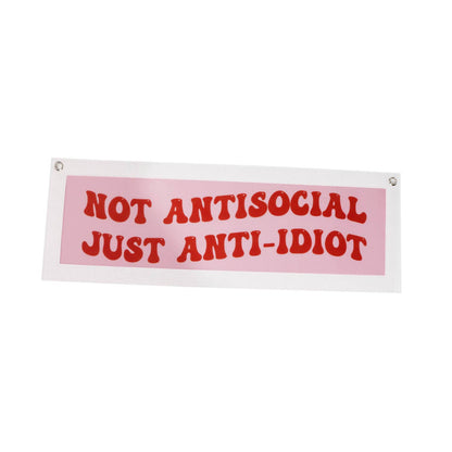 No Antisocial Banner