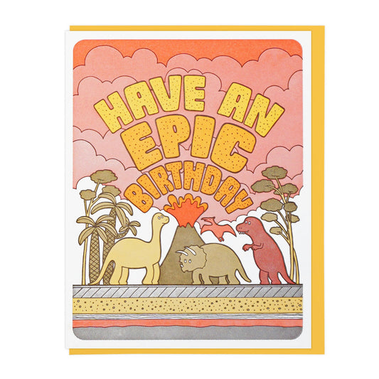 Have An Epic Birthday Dinosaur Greeting Card